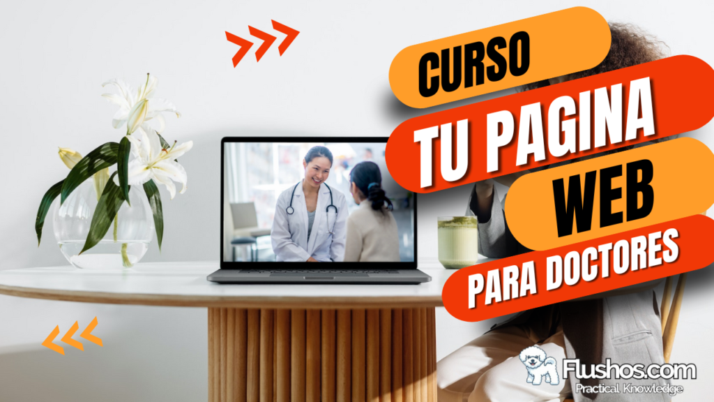 CURSO – CREAR UNA SITIO WEB PARA DOCTORES