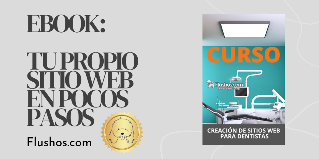 Como crear tu propio Sitio Web para Dentistas, eBook